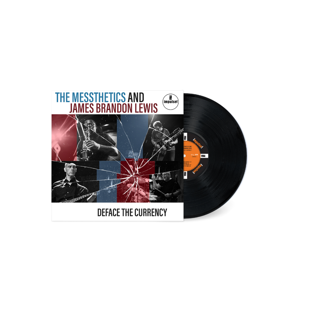 The Messthetics and James Brandon Lewis: Deface The Currency LP