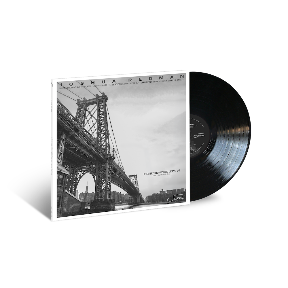 Joshua Redman: If Ever You Would Leave Us (we play for Rollins) LP