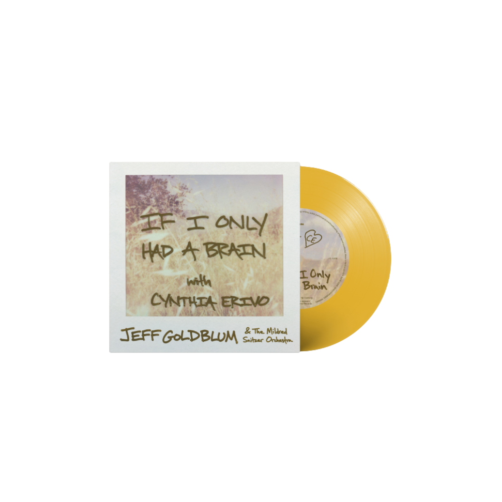 Jeff Goldblum & The Mildred Snizer Orchestra, Cynthia Erivo: If I Only Had A Brain with Cynthia Erivo 7"