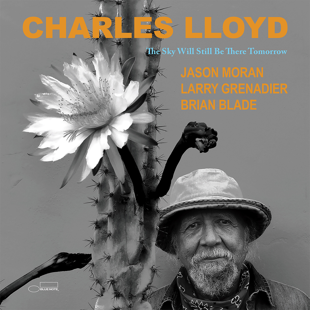 Charles Lloyd: The Sky Will Still Be There Tomorrow CD